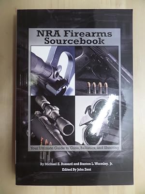 Imagen del vendedor de NRA Firearms Sourcebook: Your Ultimate Guide to Guns, Ballistics, and Shooting a la venta por Archives Books inc.