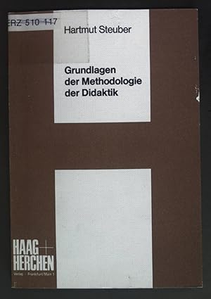 Bild des Verkufers fr Grundlagen der Methodologie der Didaktik. zum Verkauf von books4less (Versandantiquariat Petra Gros GmbH & Co. KG)