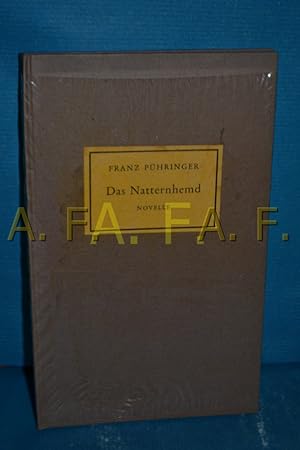 Seller image for Das Natternhemd : Novelle (Neue Dichtung aus sterreich, 65) for sale by Antiquarische Fundgrube e.U.