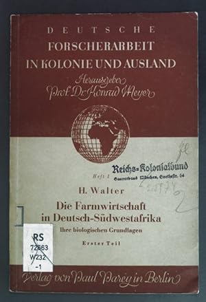 Die Farmwirtschaft in Deutsch-Südwestafrika - Ihre biologischen Grundlagen: Erster Teil - Das Kli...