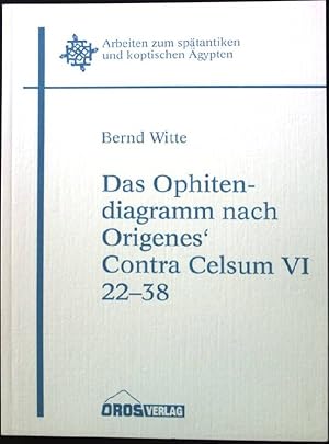 Bild des Verkufers fr Das Ophitendiagramm nach Origines' Contra Celsum VI 22 - 38. Arbeiten zum sptantiken und koptischen gypten ; 6 zum Verkauf von books4less (Versandantiquariat Petra Gros GmbH & Co. KG)