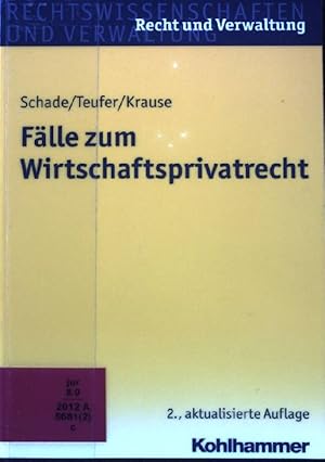 Seller image for Flle zum Wirtschaftsprivatrecht. Rechtswissenschaften und Verwaltung : Recht und Verwaltung for sale by books4less (Versandantiquariat Petra Gros GmbH & Co. KG)
