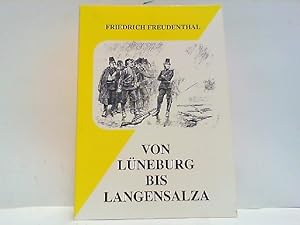 Image du vendeur pour Von Lneburg bis Langensalza - Erinnerungen eines hannoverschen Infanteristen. mis en vente par Antiquariat Ehbrecht - Preis inkl. MwSt.