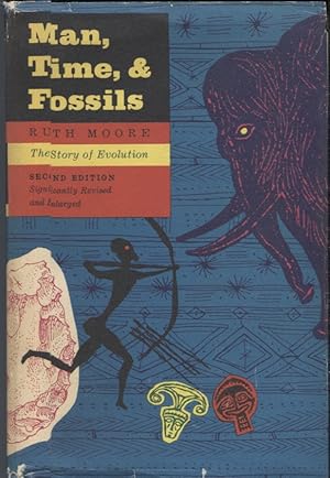 Man, Time, and Fossils; The Story of Evolution