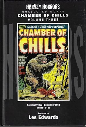 CHAMBER OF CHILLS Collected Works Volume Three (3), FNovember, Nov. 1952 - September, Sept. 1953,...