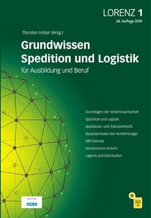 Seller image for LORENZ 1. Leitfaden fr Spediteure und Logistiker in Ausbildung und Beruf : Grundwissen Spediton und Logistik for sale by AHA-BUCH GmbH