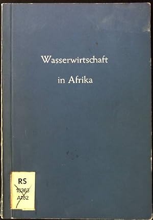 Immagine del venditore per Wasserwirtschaft in Afrika. venduto da books4less (Versandantiquariat Petra Gros GmbH & Co. KG)