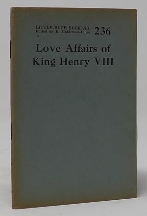 Immagine del venditore per Love Affairs of King Henry VIII venduto da Oddfellow's Fine Books and Collectables