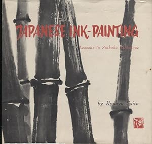 Seller image for Japanese Ink-Painting; Lessons in Suiboku Technique for sale by Anthology Booksellers