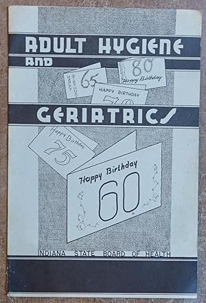 Image du vendeur pour Adult Hygiene and Geriatrics mis en vente par Faith In Print