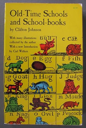 Seller image for Old-Time Schools and School-Books With a New Introd. by Carl Withers for sale by Dale A. Sorenson