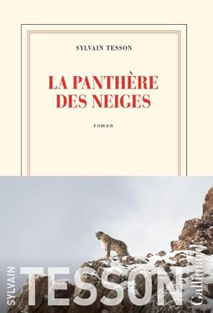 Image du vendeur pour La panthre des neiges : Roman. Ausgezeichnet mit dem Prix Renaudot 2019 mis en vente par AHA-BUCH GmbH