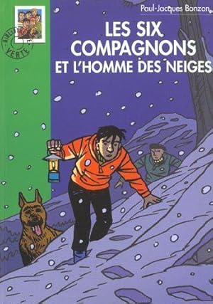 les six compagnons et l'homme des neiges