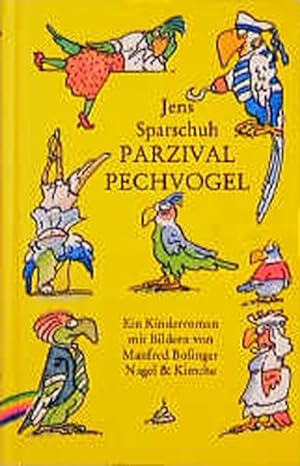 Bild des Verkufers fr Parzival Pechvogel: Ein Kinderroman zum Verkauf von Gerald Wollermann