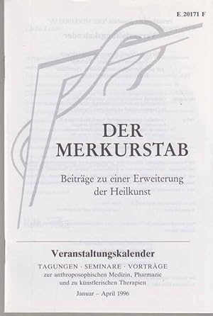 Veranstaltungskalender. Januar - April 1996. Der Merkurstab.