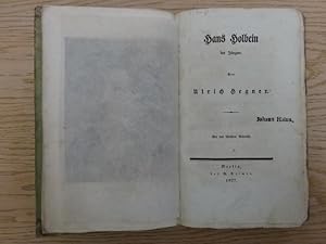 Bild des Verkufers fr Hans Holbein der Jngere. Berlin, Reimer, 1827. VIII, 374 S. Mit gestoch. Portrt-Frontisp. Gr.-8. Pp. d. Zt. mit goldgepr. RSch. (strker berieben, bestoen, fleckig). zum Verkauf von Antiquariat Daniel Schramm e.K.