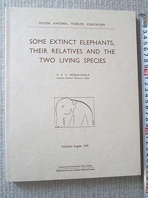 Some Extinct Elephants, Their Relatives, and the Two Living Species