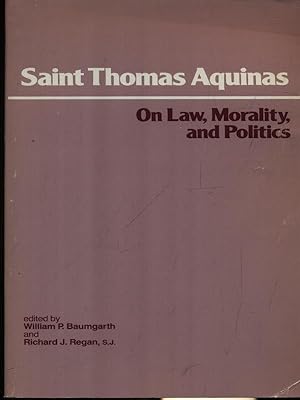Bild des Verkufers fr Saint Thomas Aquinas On law, morality and politics zum Verkauf von Librodifaccia