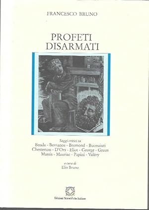 Profeti disarmati