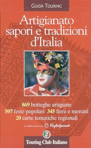 Artigianato, sapori e tradizioni d'Italia.