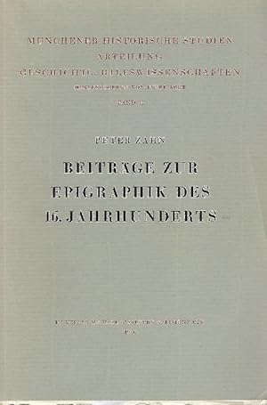 Beiträge zur Epigraphik des sechzehnten Jahrhunderts. Die Fraktur auf den Metallinschriften der F...