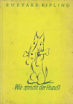 Wie spricht der Hund? (Aus dem Leben von Stapf, von ihm selbst erzählt) - 1931 -