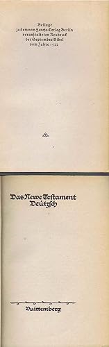 Das Newe Testament Deutzsch. Neuausgabe der Wittenberger September-Bibel von 1522