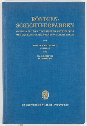 Bild des Verkufers fr Rntgenschichtverfahren. Grundlagen der technischen Entwicklung und der klinischen Anwendung fr die Praxis. zum Verkauf von Antiq. F.-D. Shn - Medicusbooks.Com