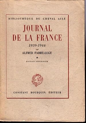 Journal de la France. 1939-1944. Edition définitive