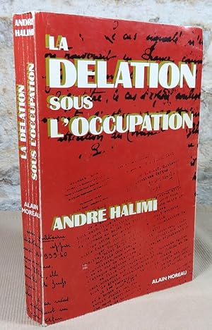Seller image for La dlation sous l'occupation. for sale by Latulu