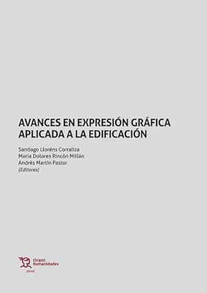Seller image for Avances en Expresin Grfica Aplicada a la Edificacin for sale by Vuestros Libros
