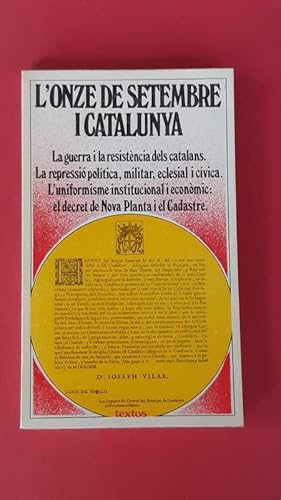 Seller image for L'onze de setembre i Catalunya for sale by Llibreria Fnix