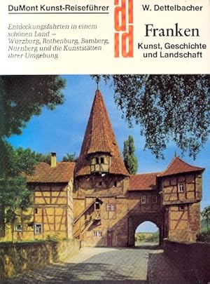 DuMont Kunst-Reiseführer : Franken : Kunst, Geschichte und Landschaft.