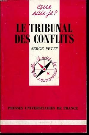 Image du vendeur pour Que sais-je? N 2866 Le tribunal des conflits mis en vente par Le-Livre