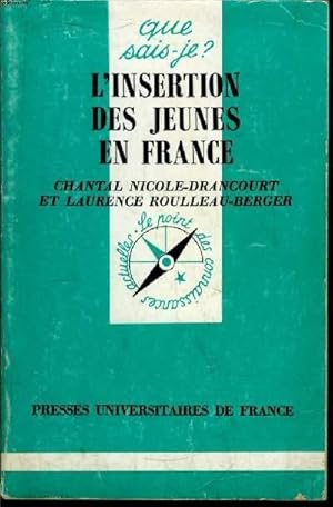 Bild des Verkufers fr Que sais-je? N 2977 L'insertion des jeunes en France zum Verkauf von Le-Livre