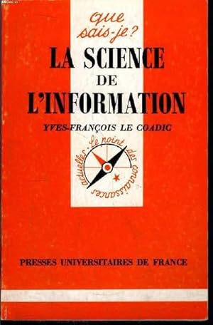 Seller image for Que sais-je? N� 2873 La science de l'information for sale by Le-Livre