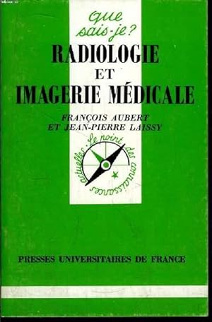 Bild des Verkufers fr Que sais-je? N 3004 Radiologie et imagerie mdicale zum Verkauf von Le-Livre