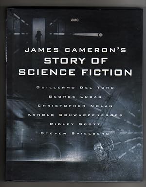 Immagine del venditore per JAMES CAMERON'S STORY OF SCIENCE FICTION venduto da COLLECTIBLE BOOK SHOPPE