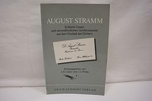August Stramm: Kritische Essays und unveröffentlichtes Quellenmaterial aus dem Nachlaß des Dichters