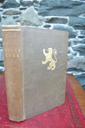 Scots Lore. No. 1 January, 1895 to No. 7, Concluding Number.