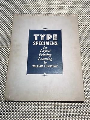 Type Specimens for Layout, Printing, Lettering