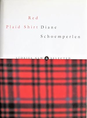 Seller image for Red Plaid Shirt. Stories New and Selected for sale by Ken Jackson