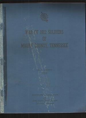 Seller image for War of 1812 Soldiers of Maury County Tennessee for sale by Elder's Bookstore