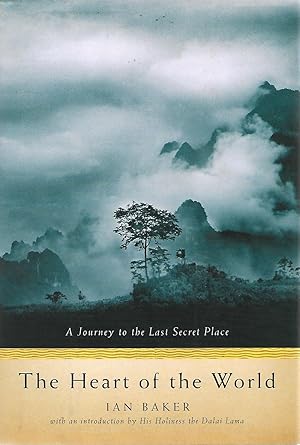 Seller image for The Heart of the World: A Journey to the Last Secret Place for sale by Cher Bibler