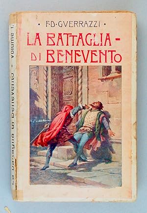 Imagen del vendedor de La battaglia di Benevento. Storia del secolo XIII (II volumi) a la venta por FABRISLIBRIS