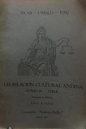 Imagen del vendedor de Legislacin cultural andina. Tomo IV - Chile. Ordenamiento selectivo a la venta por Librera Monte Sarmiento