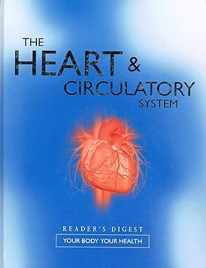 The Heart & Circulatory System :
