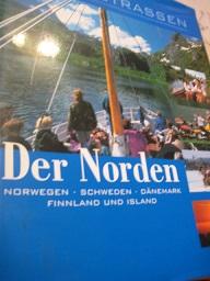 Bild des Verkufers fr Traumstrassen Der Norden Norwegen Schweden Dnemark Finnland und Island zum Verkauf von Alte Bcherwelt