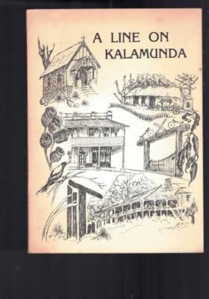 Seller image for A Line on Kalamunda for sale by Berry Books