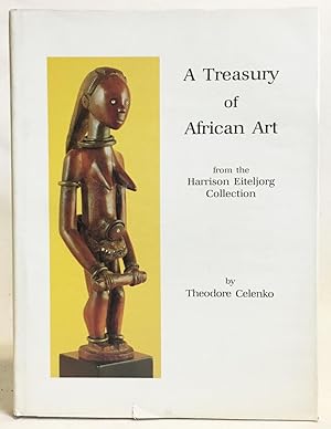 Immagine del venditore per A Treasury of African Art from the Harrison Eiteljorg Collection venduto da Exquisite Corpse Booksellers